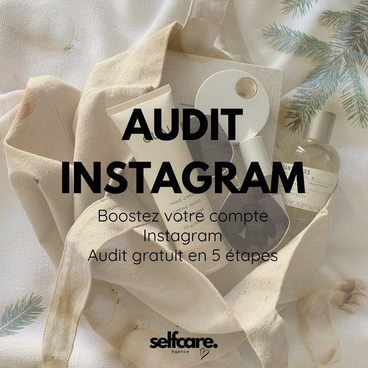 Audit Instagram - Boostez votre compte Instagram : Audit gratuit en 5 étapes