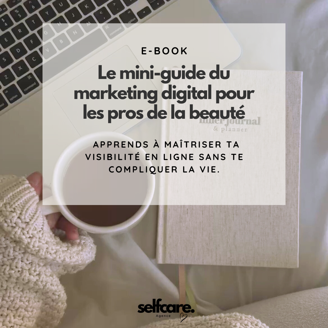 Le mini-guide du marketing digital pour les pros de la beauté